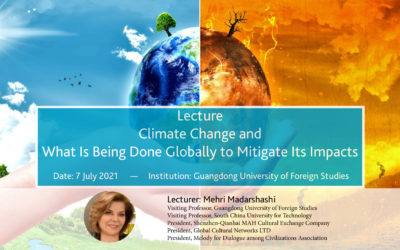 7 July 2021 – Lecture on Climate Change and What Is Being Done Globally to Mitigate Its Impacts