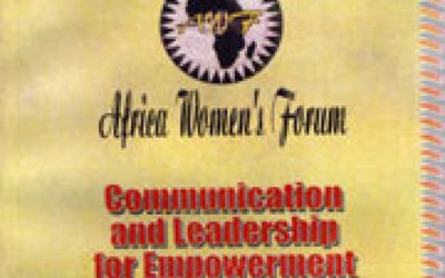 AFRICA WOMEN’S FORUM: COMMUNICATION AND LEADERSHIP FOR EMPOWERMENT